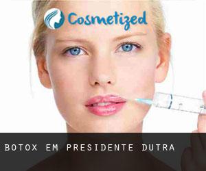 Botox em Presidente Dutra
