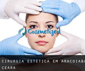 Cirurgia Estética em Aracoiaba (Ceará)