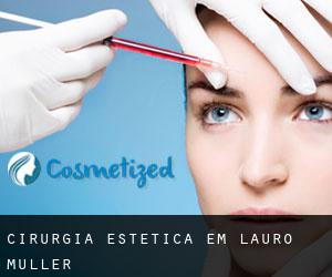 Cirurgia Estética em Lauro Muller