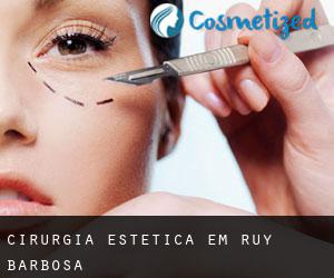 Cirurgia Estética em Ruy Barbosa