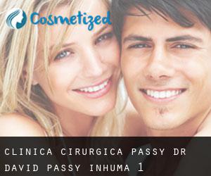 Clínica Cirurgica Passy Dr David Passy (Inhuma) #1