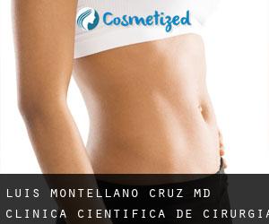Luis MONTELLANO CRUZ MD. Clinica Cientifica de Cirurgia Plastica (Cabrobó)