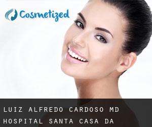 Luiz Alfredo CARDOSO MD. Hospital Santa Casa da Misericordia de Santos (Gilbués)