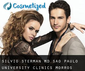 Silvio STERMAN MD. São Paulo University Clinics (Morros)